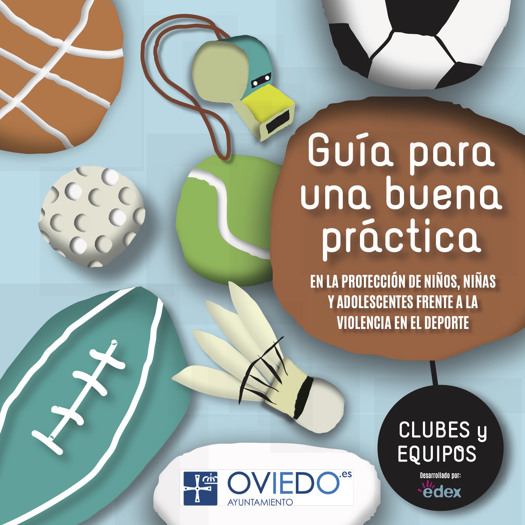 Guía de buenas prácticas de protección en el deporte Clubes y técnicos